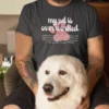 “My pet is overworked” typography graphic with humorous pet role descriptions printed on an asphalt grey t-shirt beside a white dog | Smolt