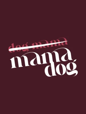 Design close-up of Mama Dog t-shirt in Maroon | Smolt